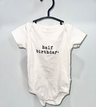 Load image into Gallery viewer, Tenth &amp; Pine Half Birthday Bodysuit Size 6-12m
